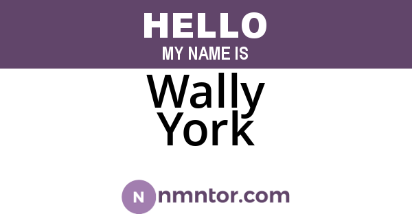 Wally York