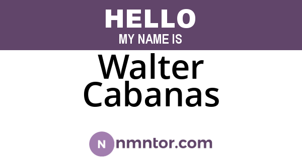 Walter Cabanas