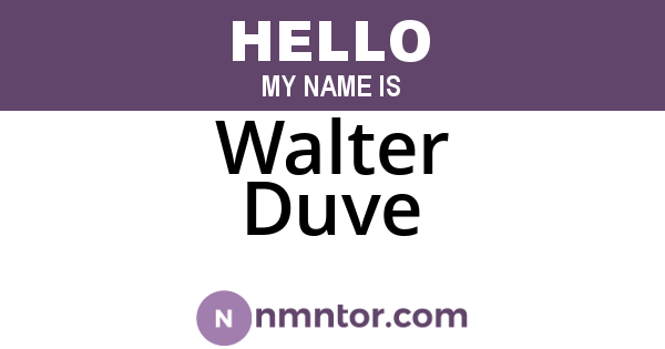 Walter Duve