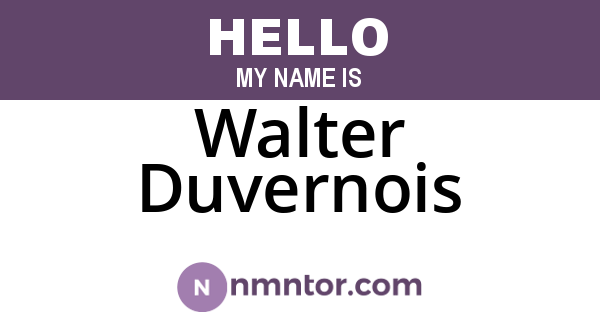 Walter Duvernois