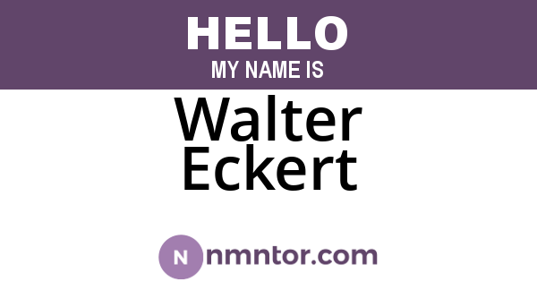 Walter Eckert