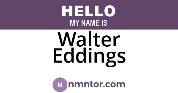 Walter Eddings