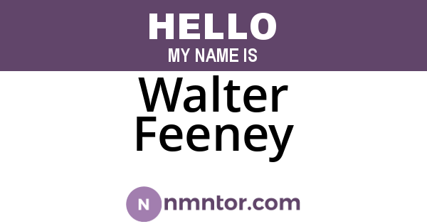 Walter Feeney
