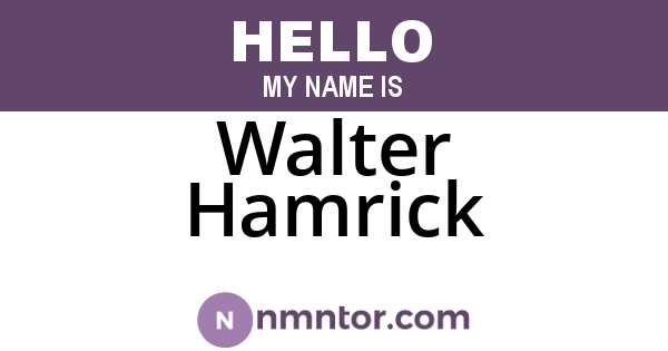 Walter Hamrick