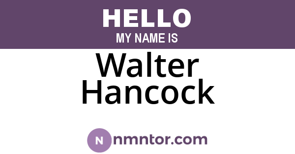 Walter Hancock