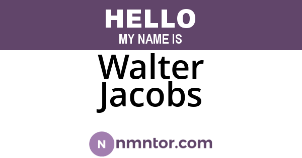 Walter Jacobs