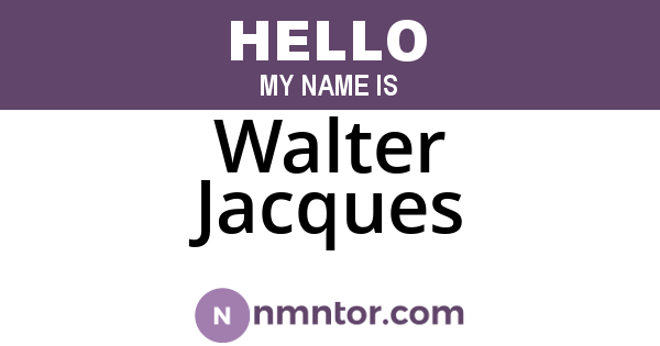 Walter Jacques