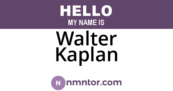 Walter Kaplan