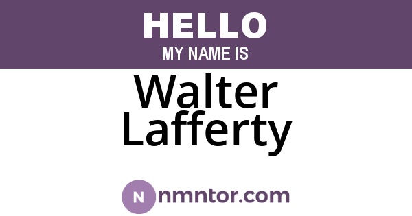Walter Lafferty