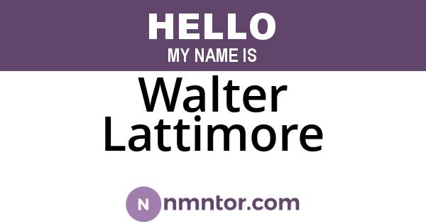 Walter Lattimore
