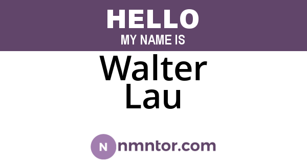 Walter Lau