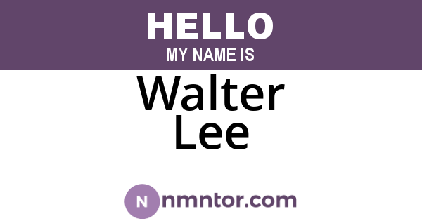 Walter Lee