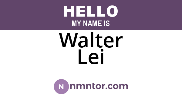 Walter Lei