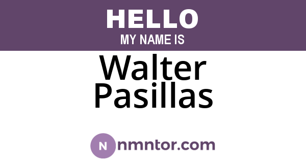 Walter Pasillas