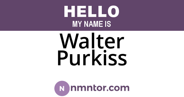 Walter Purkiss