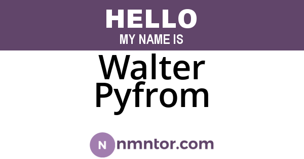 Walter Pyfrom
