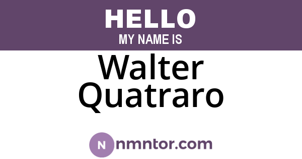 Walter Quatraro