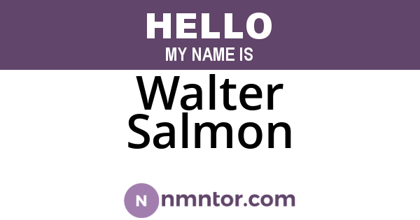 Walter Salmon