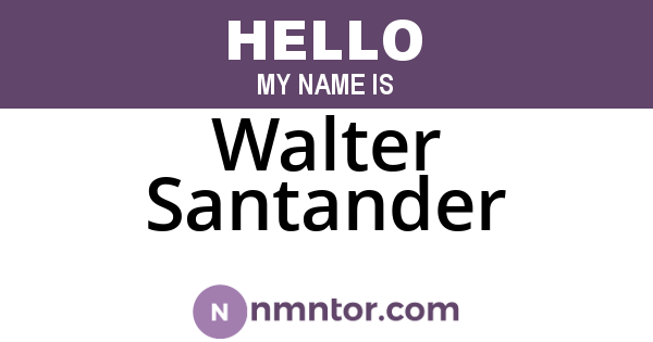 Walter Santander