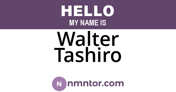 Walter Tashiro