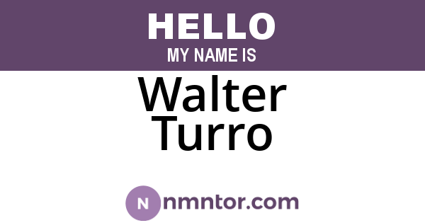 Walter Turro