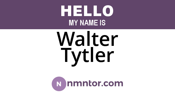 Walter Tytler