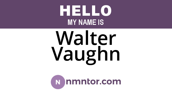 Walter Vaughn