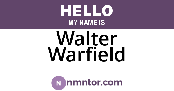 Walter Warfield