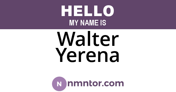 Walter Yerena
