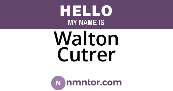 Walton Cutrer