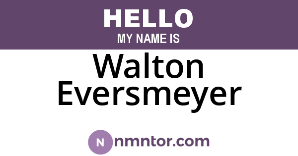Walton Eversmeyer