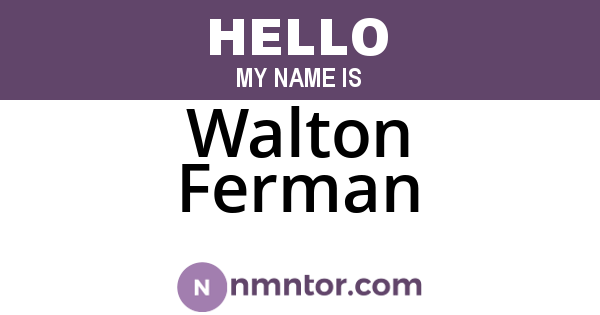 Walton Ferman