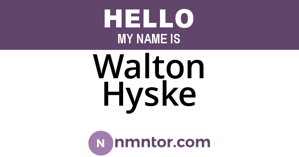 Walton Hyske