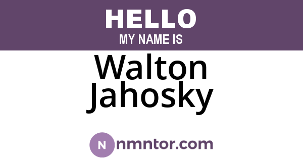 Walton Jahosky
