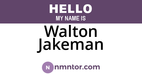 Walton Jakeman