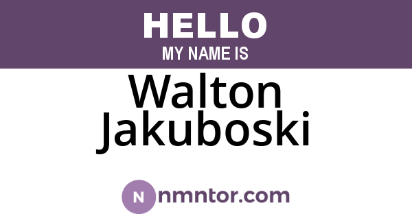 Walton Jakuboski