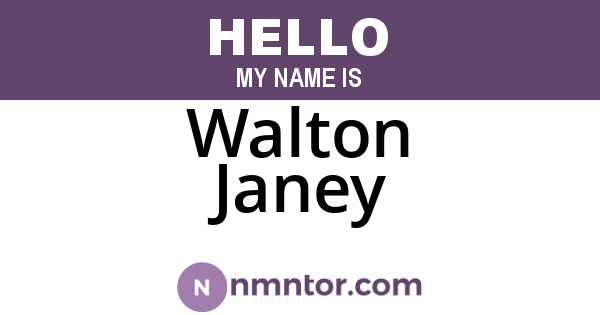 Walton Janey