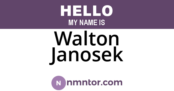 Walton Janosek