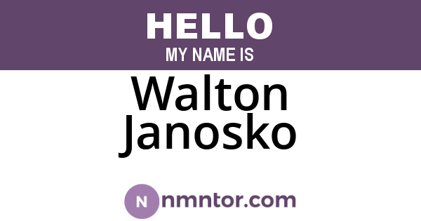 Walton Janosko