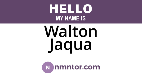Walton Jaqua