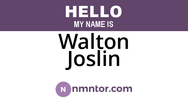 Walton Joslin