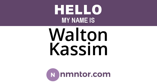 Walton Kassim