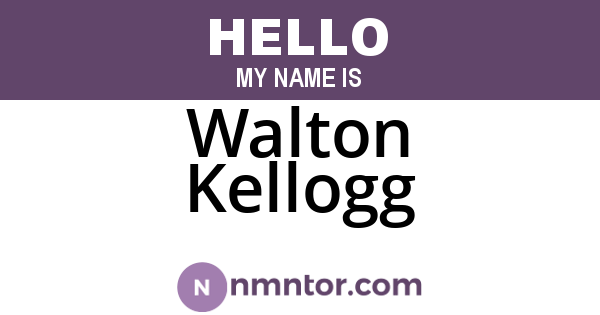 Walton Kellogg