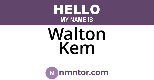 Walton Kem