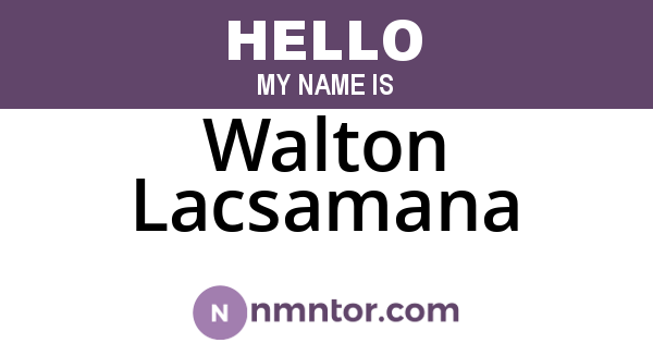 Walton Lacsamana