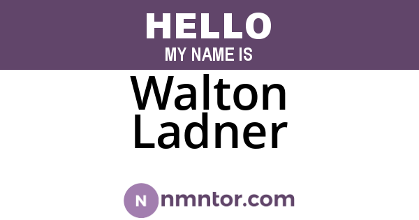 Walton Ladner