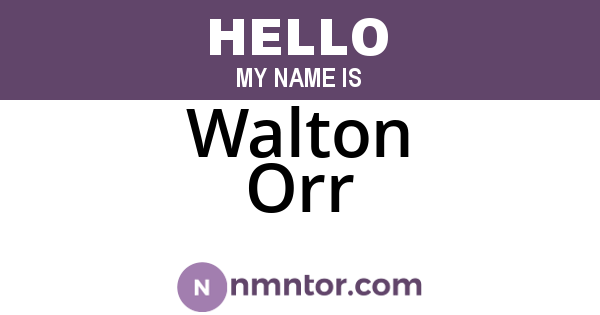 Walton Orr