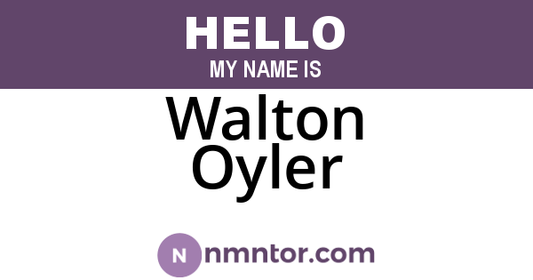 Walton Oyler