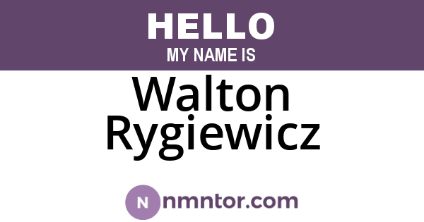 Walton Rygiewicz