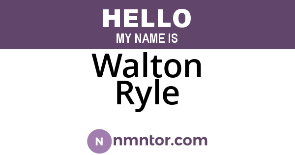 Walton Ryle